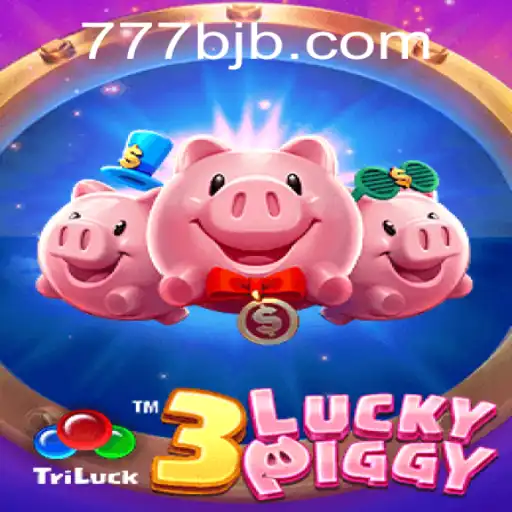 Explorando o Universo de 3LUCKYPIGGY: Uma Jornada Afortunada em BJB777.COM