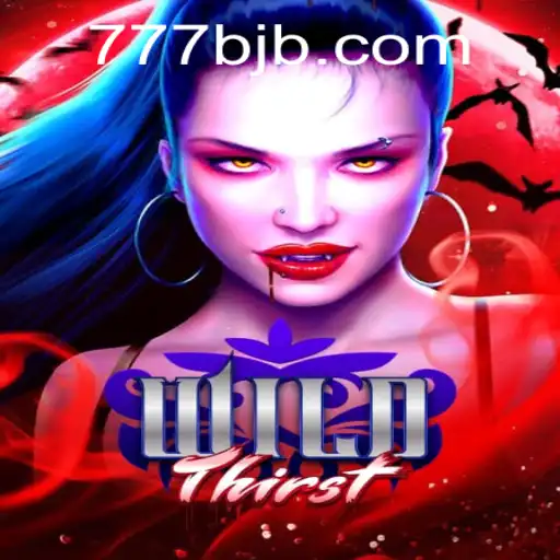 Descubra o Universo de WildThirst: Um Jogo Revolucionário com BJB777.COM